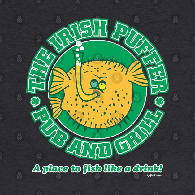 THE IRISH PUFFER BAR & GRILL by badtuna